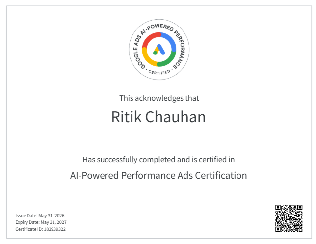 Google Ads AI-Powered Performance Ads Certification - Ritik Chauhan